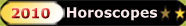 2010 Horoscopes